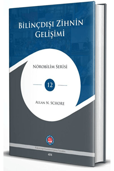 Psikoterapi Enstitüsü Bilinçdışı Zihnin Gelişimi (Ciltli)