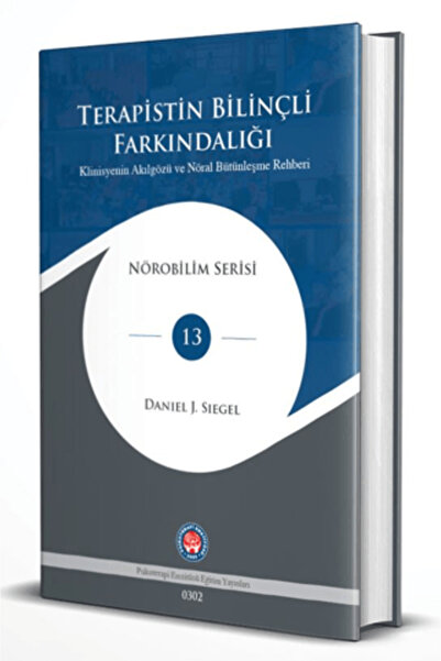 Psikoterapi Enstitüsü Terapistin Bilinçli Farkındalığı – Klinisyenin Akılgözü...