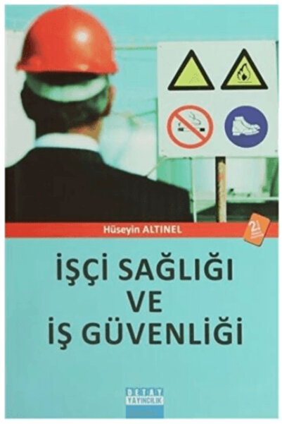 Detay Yayıncılık İşçi Sağlığı ve İş Güvenliği