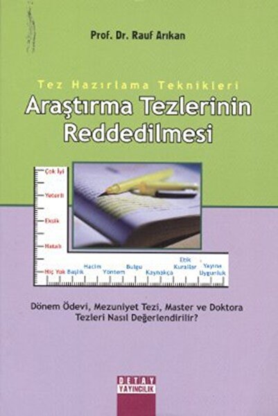 Detay Yayıncılık Araştırma Tezlerinin Reddedilmesi