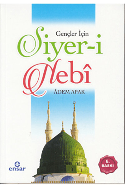 Ensar Neşriyat Gençler İçin Siyer-i Nebi