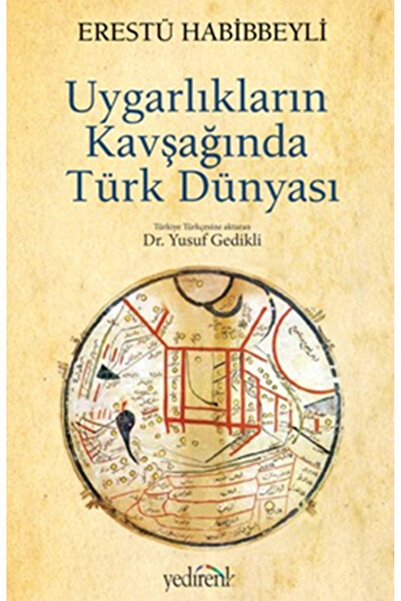 İz Yayıncılık Uygarlıkların Kavşağında Türk Dünyası