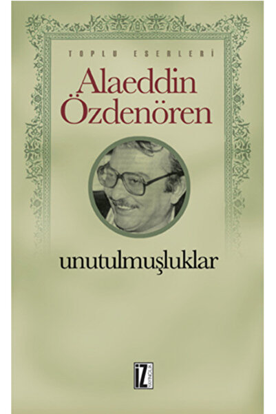 İz Yayıncılık Unutulmuşluklar