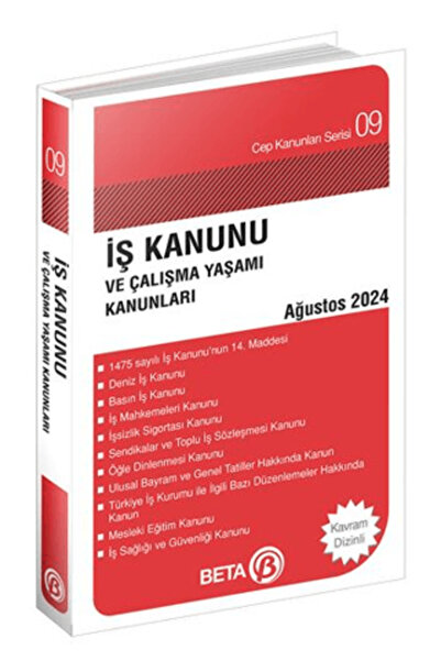 Beta Yayınevi İş Kanunu ve Çalışma Yaşamı Kanunları - Ağustos 2024