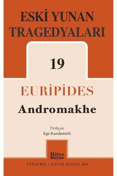 Mitos Boyut Yayınları Eski Yunan Tragedyaları 19 - Andromakhe