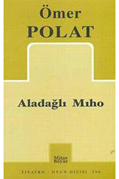 Mitos Boyut Yayınları Aladağlı Miho