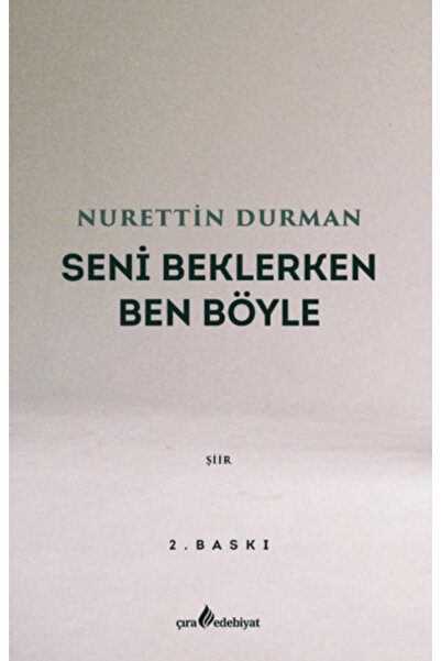 Çıra Yayınları Seni Beklerken Ben Böyle