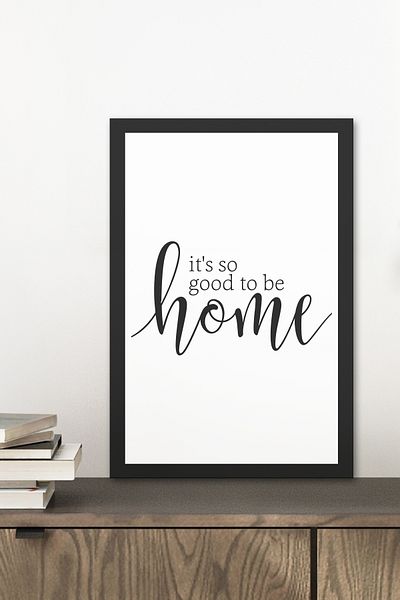Zevahir Mobilya Dekorasyon 1 Piece It's so Good to Be Home Written Wooden Black Frame Look Mdf Table