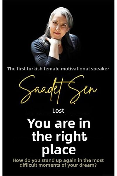 Bloomsbury If You Are Lost, You Are in the Right Place - Saadet Sen