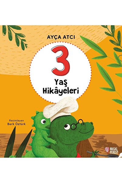 Masalperest 3 Yaş Hikâyeleri - Ayça Atçı