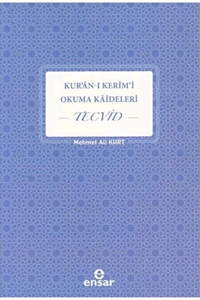 Ensar Neşriyat Kur'an-ı Kerim'i Okuma Kaideleri - Tecvid