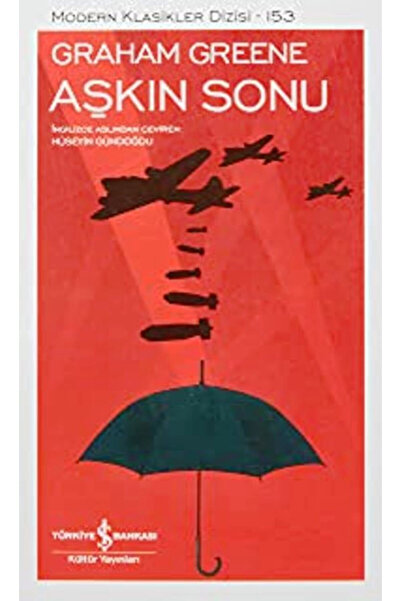 TÜRKİYE İŞ BANKASI KÜLTÜR YAYINLARI Aşkın Sonu