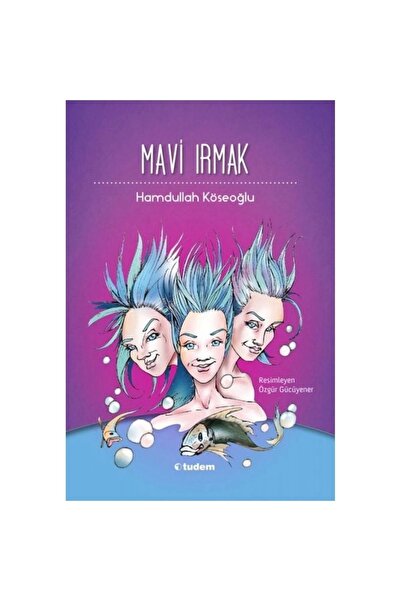 Tudem Yayınları Mavi Irmak