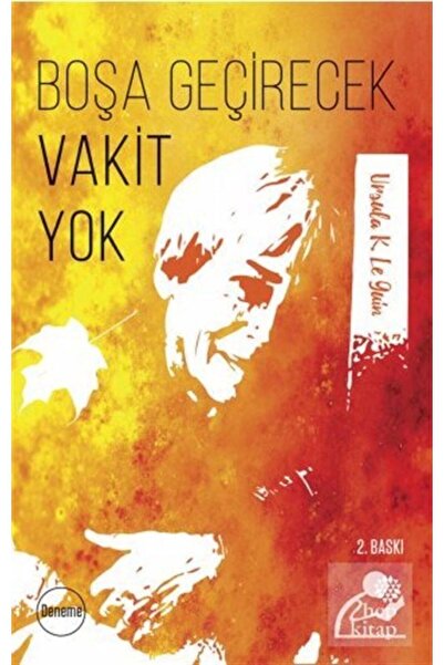 Hep Kitap Boşa Geçirecek Vakit Yok