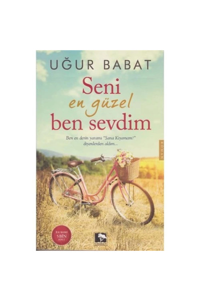 Generic Brand Seni En Güzel Ben Sevdim / / Uğur Babat