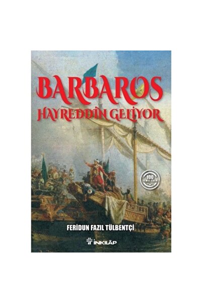 İnkılap Kitabevi Barbaros Hayreddin Geliyor (TARİHSEL ROMAN)