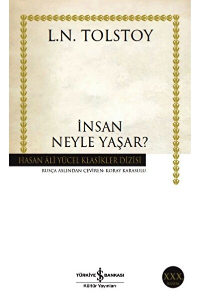 TÜRKİYE İŞ BANKASI KÜLTÜR YAYINLARI İnsan Neyle Yaşar?