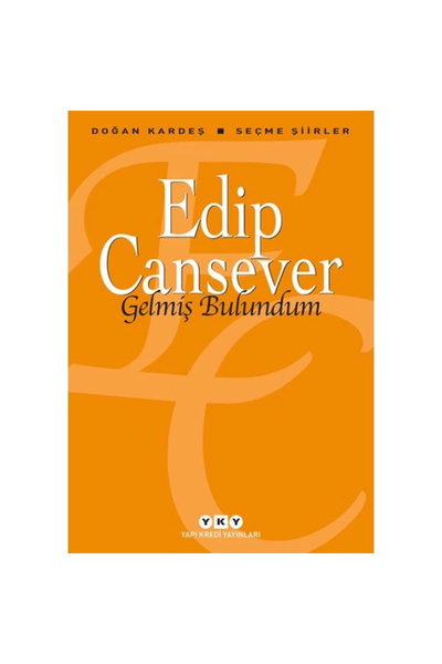 Yapı Kredi Yayınları Gelmiş Bulundum