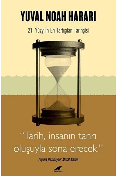 Karakarga Yayınları Yuval Noah Harari: 21. Yüzyılın En Tartışılan Tarihçisi