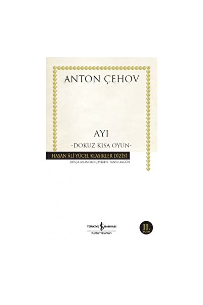 TÜRKİYE İŞ BANKASI KÜLTÜR YAYINLARI Ayı Dokuz Kısa Oyun Hasan Ali Yücel Klasi...