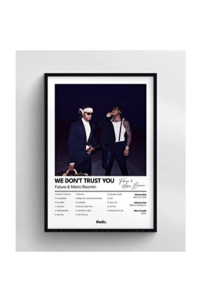 Thetic Future & Metro Boomin -WE DON'T TRUST YOU Albüm Koleksiyonu PREMIUM Sp...