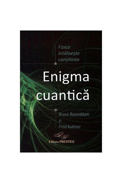 Prestige Quantum Enigma. Physics meets consciousness