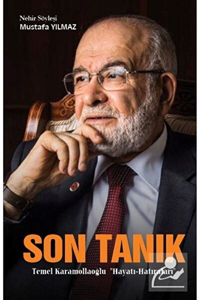 TÜRKİYE İŞ BANKASI KÜLTÜR YAYINLARI Son Tanık & Temel Karamollaoğlu Hayatı - ...