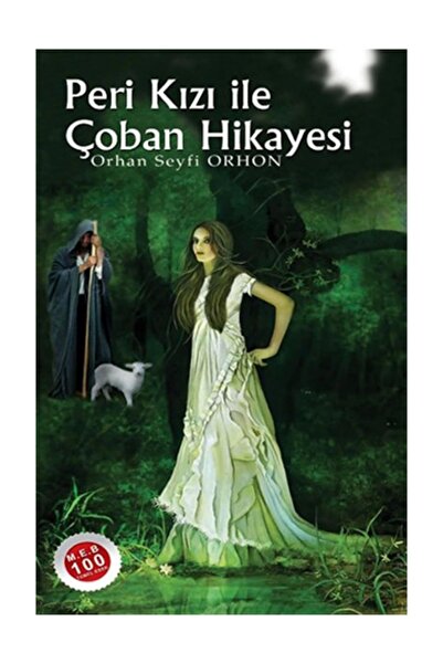 Kitapmatik Yayınları Peri Kızı ile Çoban Hikayesi Orhan Seyfi Orhon,