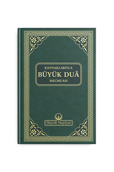 Hayrat Neşriyat Kaynaklarıyla Büyük Dua Mecmuası