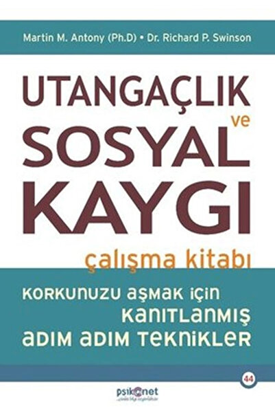 Psikonet Yayınları Utangaçlık Ve Sosyal Kaygı Çalışma Kitabı