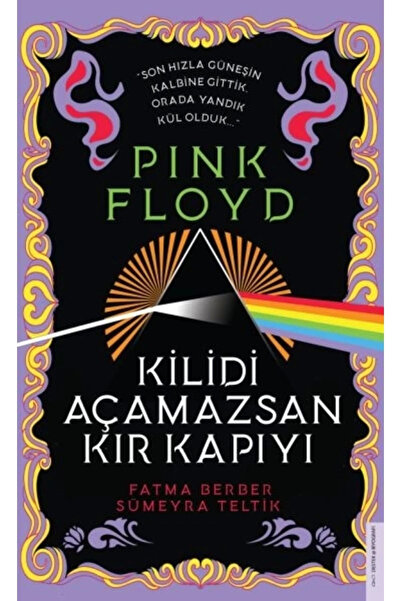Destek Yayınları Pink Floyd - Kilidi Açamazsan Kır Kapıyı