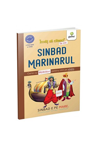 Gama Am invatat sa citesc de mic! Sinbad Marinarul