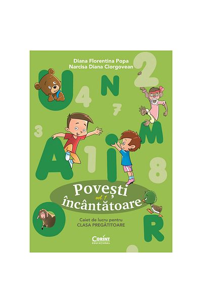 Corint Povești încântătoare. Caiet de lucru pentru clasa pregătitoare. Vol.1
