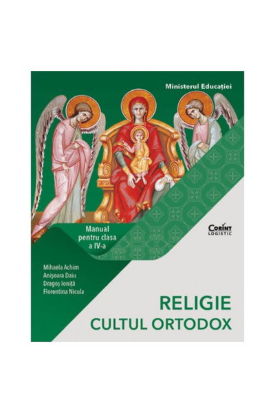Corint Manual pentru clasele IV-A. Religia și închinarea ortodoxă 2021