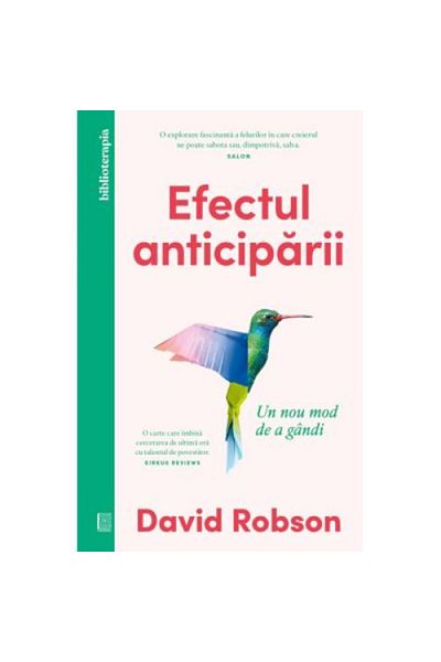 Curtea Veche Publishing The Anticipation Effect. A New Way of Thinking - David Robson