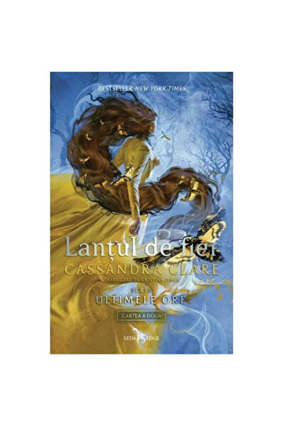 LEDA Lanțul de fier - Cassandra Clare, ediția 2022