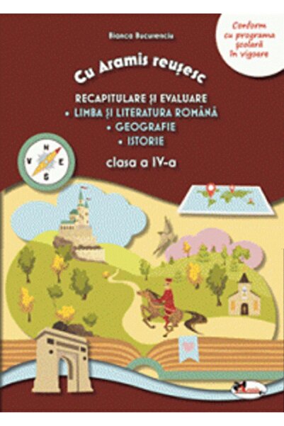 Aramis Recenzie și evaluare (limba română + geografie + istorie) - clasa a IV...