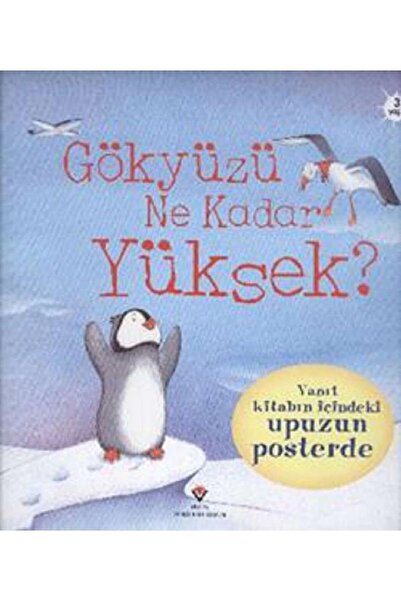 Tübitak Yayınları Gökyüzü Ne Kadar Yüksek? (sünger Kapaklı)