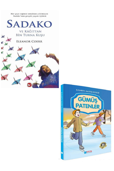 Evrensel İletişim Yayınları Sadako ve Kağıttan Bin Turna Kuşu + Gümüş Patenle...