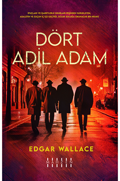 DÖRT ADİL ADAM - POLİSİYE MACERA