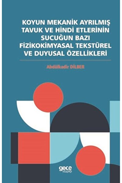 Gece Kitaplığı Koyun Mekanik Ayrılmış Tavuk ve Hindi Etlerinin Sucuğun Bazı F...