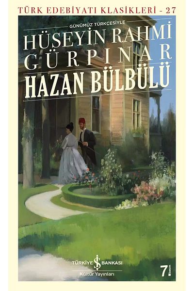 Bloomsbury Hazan Nightingale: in the Turkish of the Present - Hüseyin Rahmi Gürpınar