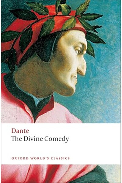 OXFORD UNIVERSITY PRESS The Divine Comedy (Oxford World's Classics)