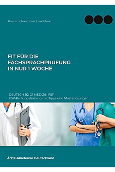 Books On Demand Fit Fur Die Fachsprachprufung In Nur 1 Woche Deutsch B2C1 Medizin Fsp Fspprufungstraining Mit Ti