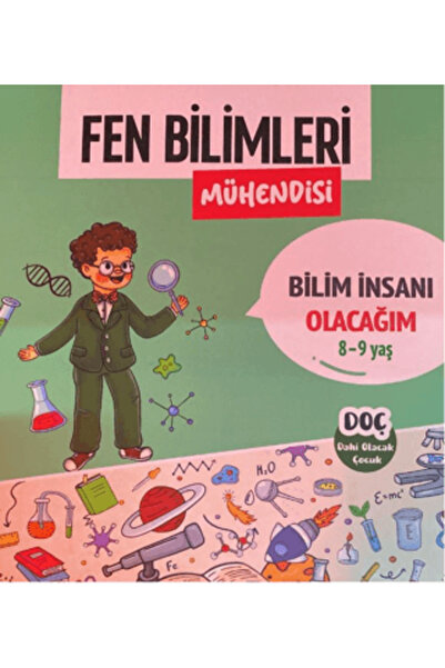 Dahi Olacak Çocuk Yayınları Fen Bilimleri Mühendisi 8 - 9 Yaş - Bilim İnsanı ...