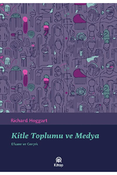 AA KİTAP Kitle Toplumu ve Medya