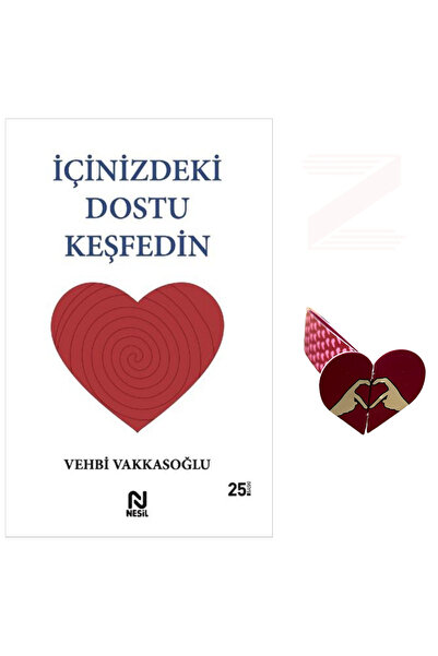 Nesil Yayınları İçinizdeki Dostu Keşfedin - Vehbi Vakkasoğlu(Özel Tasarım Kel...