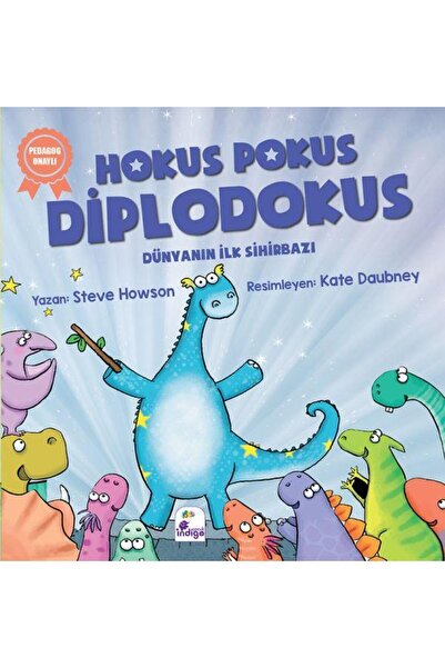 İndigo Kitap Hokus Pokus Diplodokus Dünyanın Ilk Sihirbazı / / Steve Howson