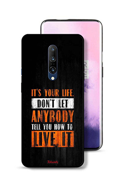 Tolwak غطاء حماية لهاتف OnePlus 7 Pro "Its Your Life"