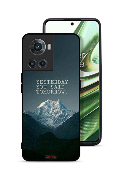 Tolwak غطاء حماية لهاتف OnePlus 10R 5G مكتوب عليه "بالأمس قلت غدًا"